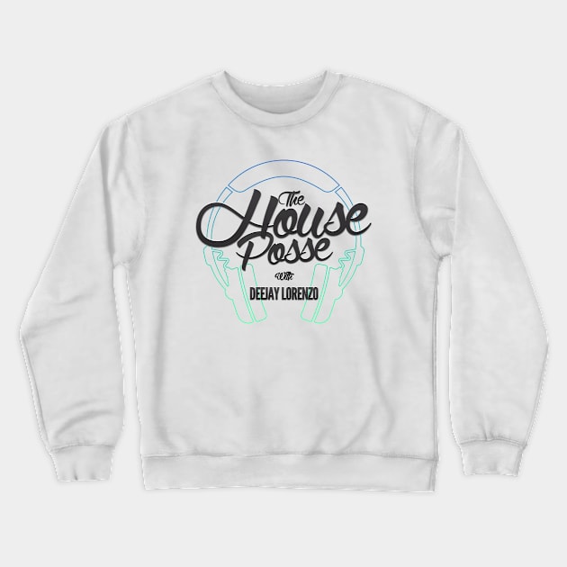 The House Posse (Light) Crewneck Sweatshirt by The House Posse